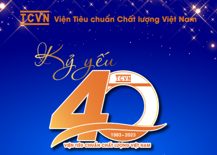 Kỷ yếu 40 năm Viện Tiêu chuẩn Chất lượng Việt Nam